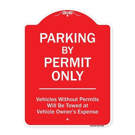 Parking By Permit Vehicles W/o Permits Towed Vehicle Owners Expense Alum, 18 L, 24 H, RW-1824-9940